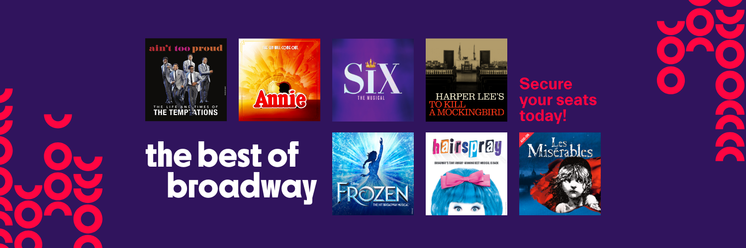 Experience Extraordinary. Become a Broadway subscriber!
